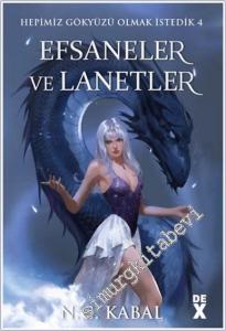 Hepimiz Gökyüzü Olmak İstedik 4 - Efsaneler ve Lanetler -        2024