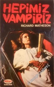 Hepimiz Vampiriz -        1972