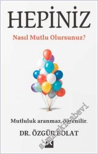 Hepiniz Nasıl Mutlu Olursunuz -        2025