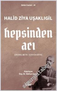 Hepsinden Acı: Orijinal Metin - Edisyon Kritik -        2025