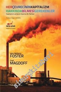Her Çevrecinin Kapitalizm Hakkında Bilmesi Gerekenler: Kapitalizm ve Çevre Üzerine Bir Rehber -