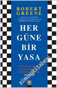 Her Güne Bir Yasa : Güç Baştan Çıkarma ve Ustalık Strateji ve İnsan Doğası Üzerine 366 Öğreti -        2022