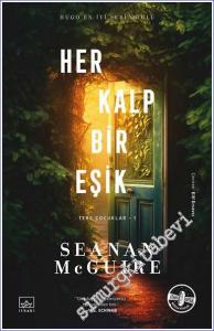 Her Kalp Bir Eşik - Ters Çocuklar 1. Kitap -        2023