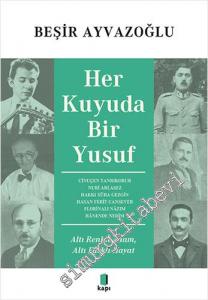 Her Kuyuda Bir Yusuf - Altı Renkli Adam Altı Farklı Hayat -        2024