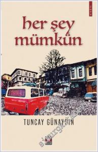 Her Şey Mümkün -        2019