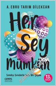 Her Şey Mümkün: Sıradışı Sorularla Yeni Bir Yaşam -        2023