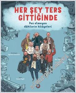 Her Şey Ters Gittiğinde : Pes Etmeyen Dahilerin Hikayeleri -        2025