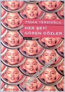 Her Şeyi Gören Gözler -        2002
