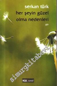 Her Şeyin Güzel Olma Nedenleri -