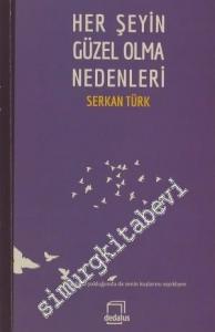 Her Şeyin Güzel Olma Nedenleri -