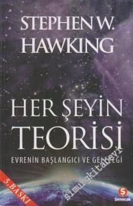 Her Şeyin Teorisi: Evrenin Başlangıcı ve Geleceği -