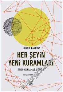 Her Şeyin Yeni Kuramları - Nihai Açıklamanın İzinde -        2023