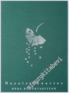 Hera Büyüktaşcıyan: Hayalet Kuartet -        2025