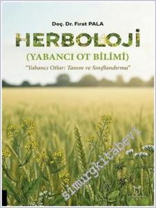 Herboloji (Yabancı Ot Bilimi) - Yabancı Otlar : Tanım ve Sınıflandırma -        2025