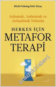 Herkes İçin Metafor Terapi -        2023