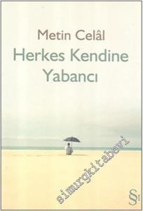 Herkes Kendine Yabancı -        2011
