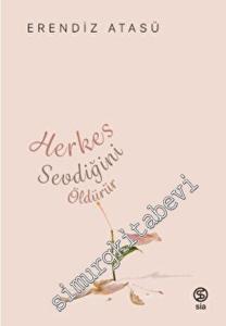 Herkes Sevdiğini Öldürür -        2023