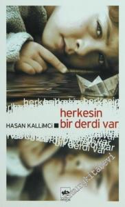 Herkesin Bir Derdi Var -