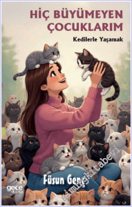 Hiç Büyümeyen Çocuklarım -        2026