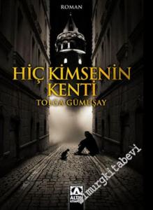 Hiç Kimsenin Kenti -        2015