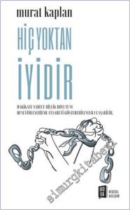 Hiç Yoktan İyidir -        2024