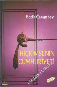 Hiçkimsenin Cumhuriyeti -        2007