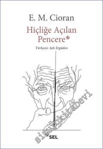 Hiçliğe Açılan Pencere -        2024