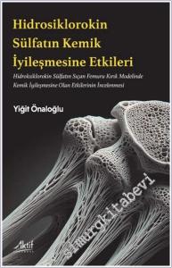Hidroksiklorokin Sülfatın Kemik İyileşmesine Etkileri -        2025