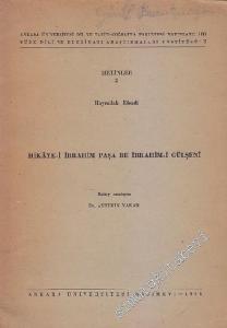 Hikaye - i İbrahim Paşa be İbrahim - i Gülşenî - Metinler 2 -        1964