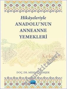 Hikayeleriyle Anadolu'nun Anneanne Yemekleri -        2024