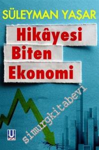 Hikâyesi Biten Ekonomi -