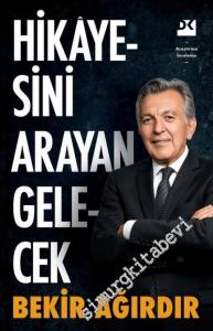 Hikayesini Arayan Gelecek -