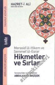 Hikmetler ve Sırlar - Merasid'ül-Hikem ve Şemmet'ül-Esrar -