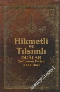 Hikmetli ve Tılsımlı Dualar : Şahmeran Duası : 444 Dua -        2016
