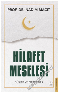 Hilafet Meselesi - Düşler ve Gerçekler -        2026