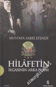 Hilafetin İlgasının Arka Planı -        2013