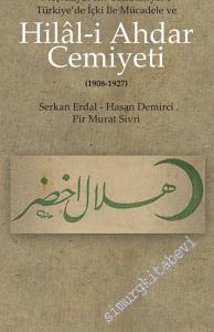 Hilal-i Ahdar Cemiyeti (1908 - 1927) -