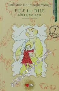 Hıle ile Dıle - Kürt Masalları -