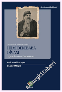 Hilmi Dedebaba Divanı (Çeviri - İnceleme-Tenkitli Metin) -