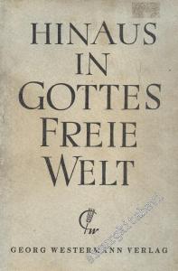 Hinaus in Gottes Freie Welt -