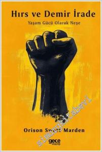 Hırs ve Demir İrade - Yaşam Gücü Olarak Neşe -        2025