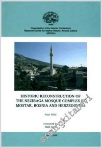 Historic Reconstruction of the Neziraga Mosque Complex in Mostar, Bosnia and Herzegovina -        2006