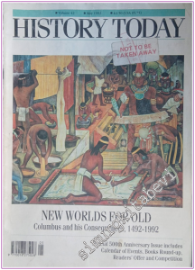 History Today : New Worlds For Old : Columbus and His Consequences, 1492-1992 - Volume: 42      May