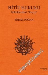 Hitit Hukuku: Belleklerdeki Kayıp CİLTLİ -        2019