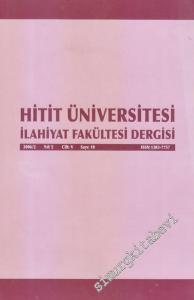 Hitit Üniversitesi İlahiyat Fakültesi Dergisi 2006 / 2 - Sayı: 10  Cilt 5    Ocak