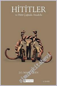 Hititler ve Hitit Çağında Anadolu -        2022