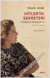 Hitler'in Sekreteri : Führer'le İki Buçuk Yıl - Melissa Müller'in Katkılarıyla -        2026