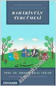 Hızırzade Mehmet Fevzi Efendi Baharistan Tercümesi -        2024