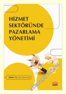 Hizmet Sektöründe Pazarlama Yönetimi -