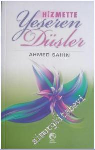 Hizmette Yeşeren Düşler -        2008